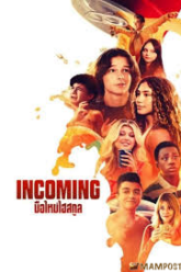Incoming มือใหม่ไฮสกูล (2024) NETFLIX