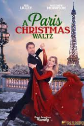 A Paris Christmas Waltz คริสต์มาสวอลซ์ในปารีส (2023) บรรยายไทย