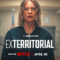 exterritorial พลิกแผนลับลวงระทึก (2025) netflix