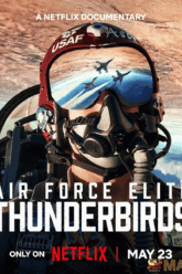 Air Force Elite Thunderbirds ฝูงบินผาดแผลง ธันเดอร์เบิร์ด (2025) NETFLIX บรรยายไทย