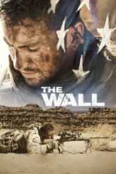 The Wall สมรภูมิกำแพงนรก (2017)