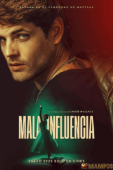 Bad Influence (Mala influencia) วัยรักอันตราย (2025) NETFLIX