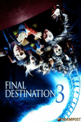 Final Destination 3 โกงความตายเย้ยความตาย (2006)