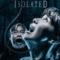 Isolated ตัดขาด (2025)