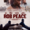 Rob Peace ร็อบ พีซ ชีวิตลิขิตฝัน (2024) บรรยายไทย