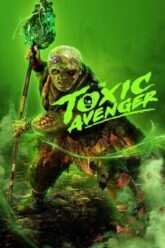 The Toxic Avenger Unrated