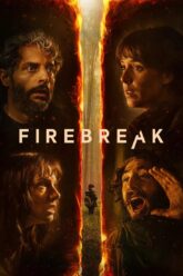 Firebreak ดับไฟอารมณ์ (2026)
