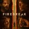 Firebreak ดับไฟอารมณ์ (2026)