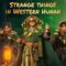 Strange things in Western Hunan