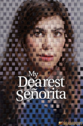 My Dearest Señorita (Mi querida señorita) ซินญอริต้าที่รัก (2026)