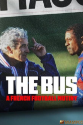 The Bus A French Football Mutiny (Le Bus Les Bleus en grève) รถบัสเจ้าปัญหา การประท้วงของทีมชาติฝรั่งเศส (2026)